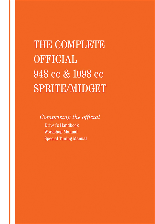 The Complete Official 948 cc & 1098 cc Austin-Healey Sprite / MG Midget: 1961-1966 - front cover